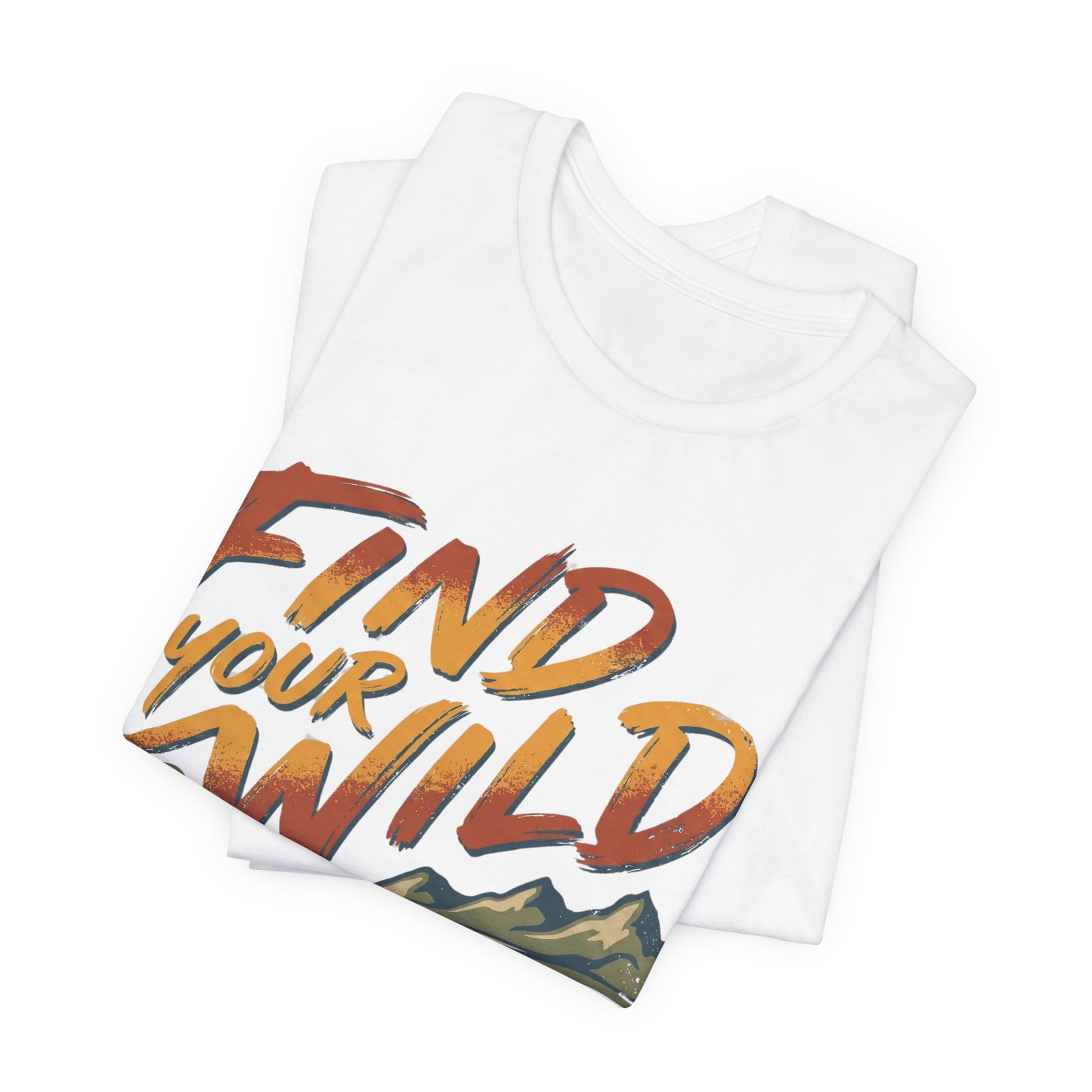 White t-shirt with 'Find Your Wild' text and mountain graphic on a white background