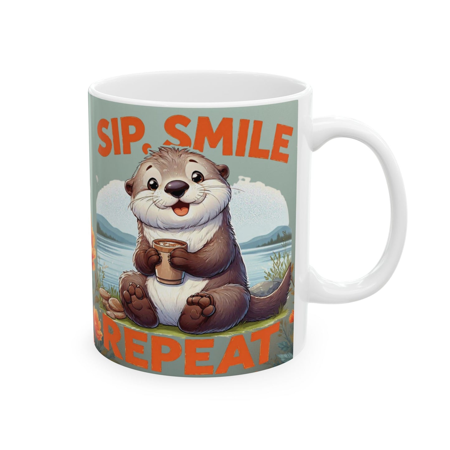 Sip, Smile, Repeat Ceramic Mug — Floral Otter Lake Coffee Cup (11oz & 15oz)