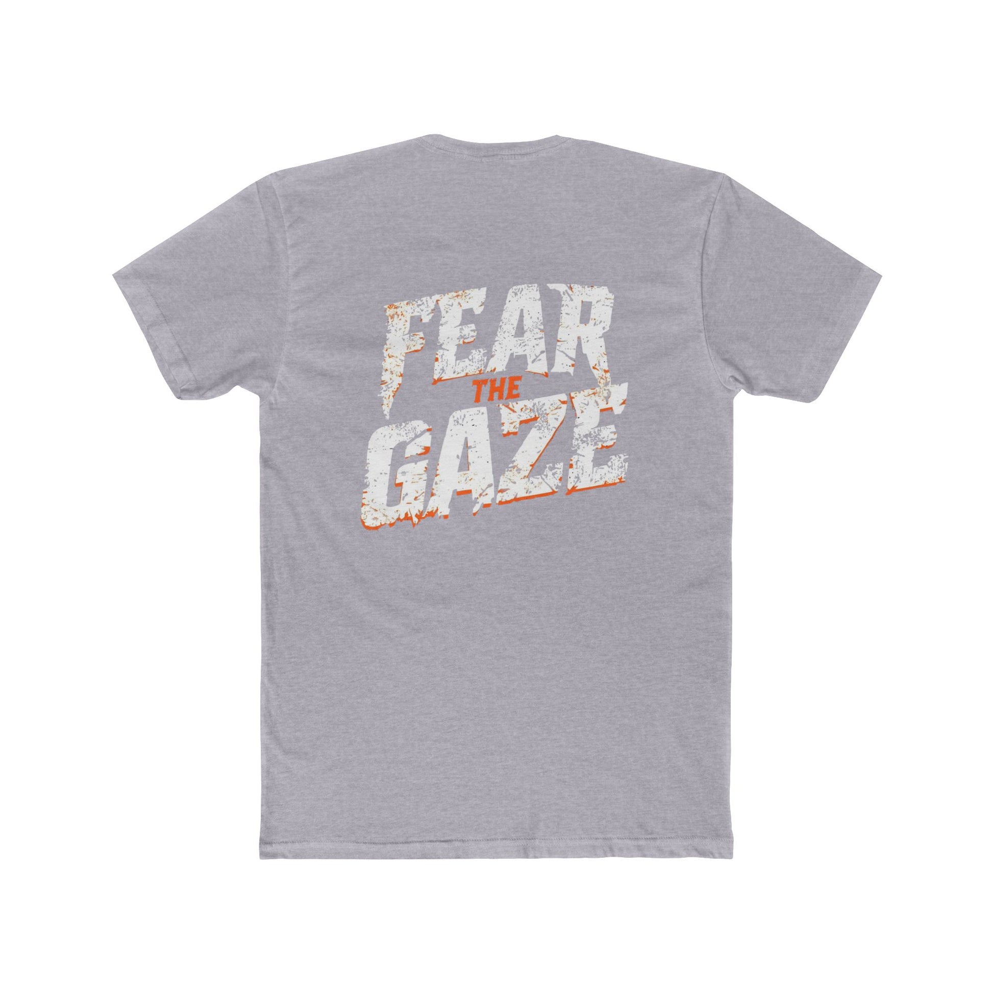 Gray t-shirt with 'FEAR THE GAZE' text on the back against a white background