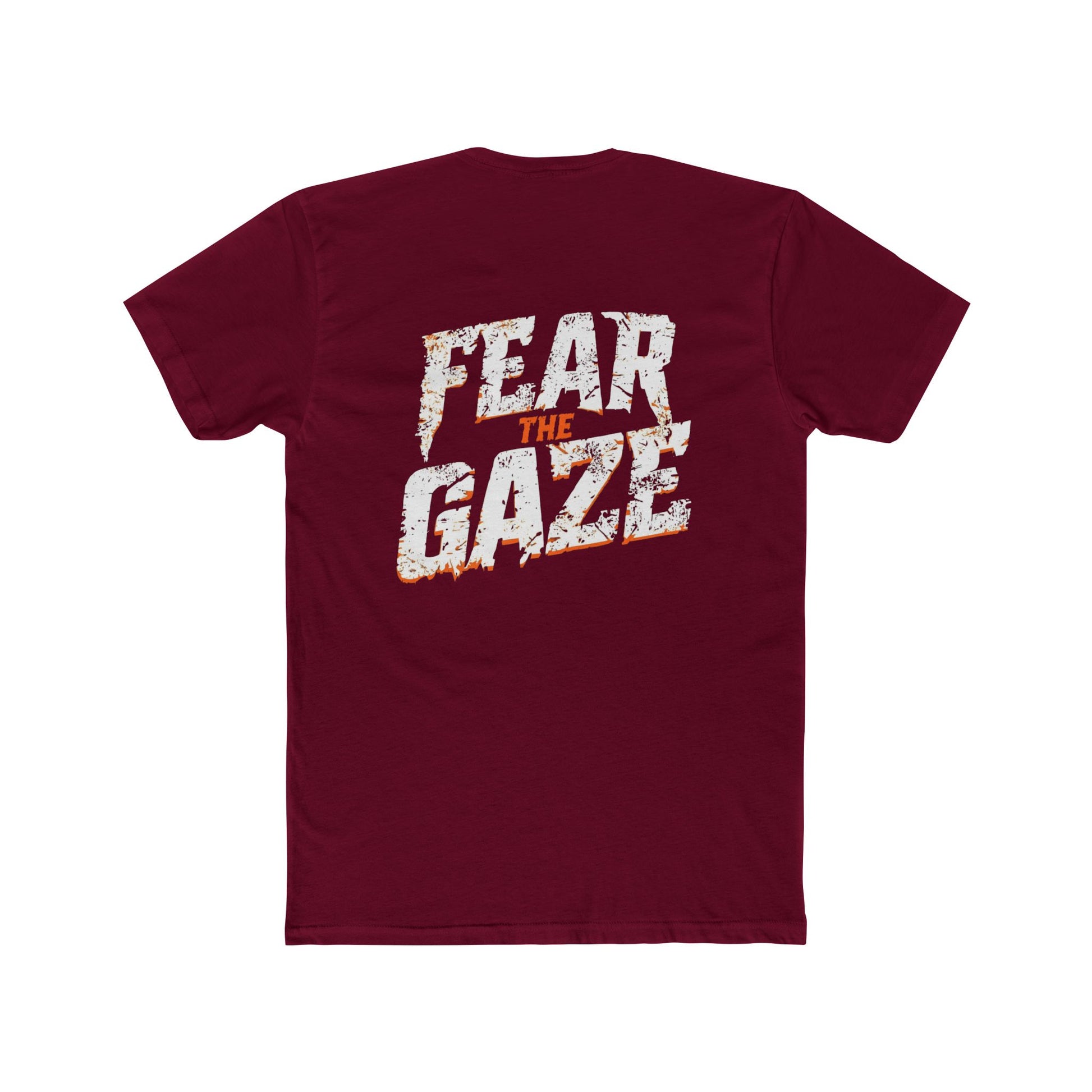 Maroon t-shirt with 'FEAR THE GAZE' text on the back against a white background