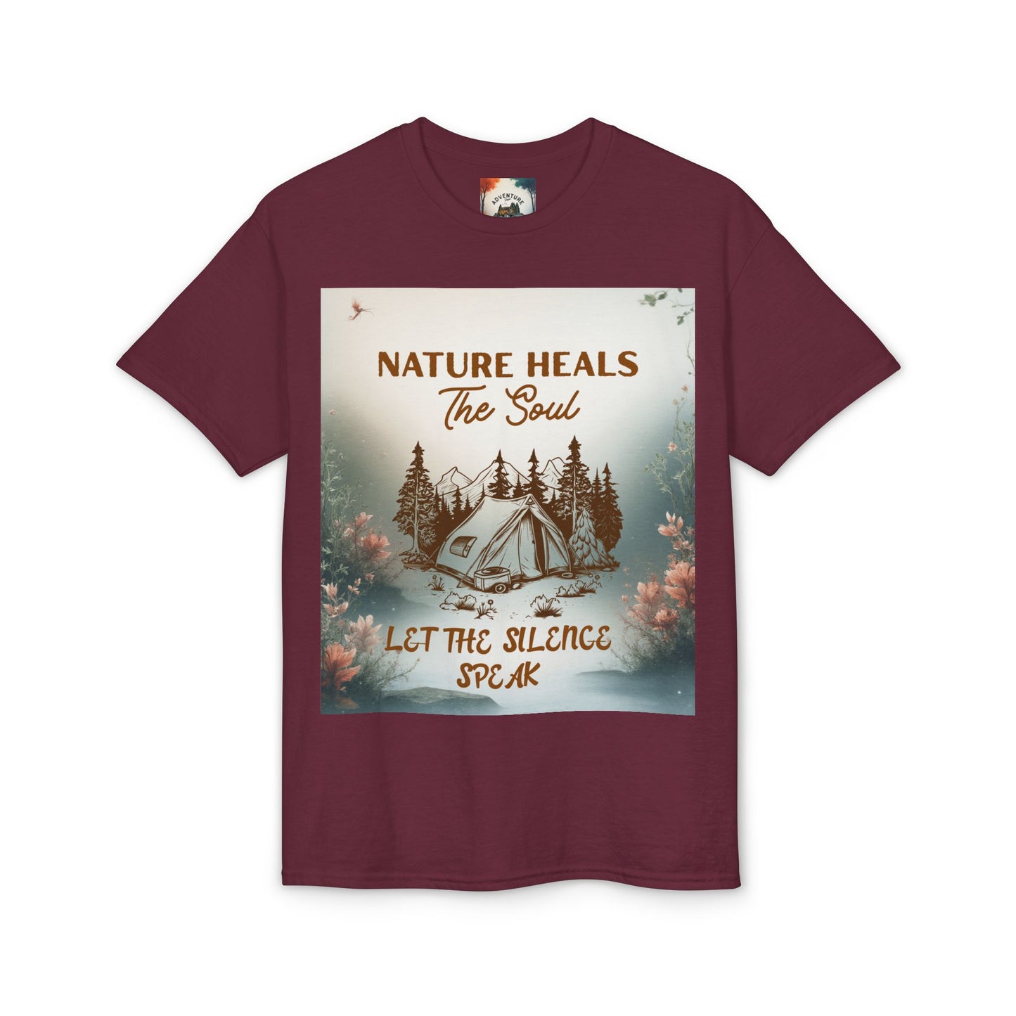 Nature Heals the Soul Adventure T-Shirt | Outdoor Lifestyle & Mindfulness Tee