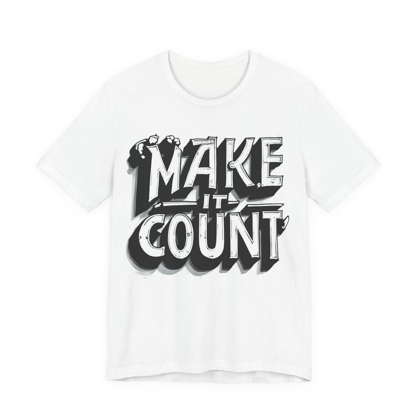 White t-shirt with 'MAKE IT COUNT' text design on a white background