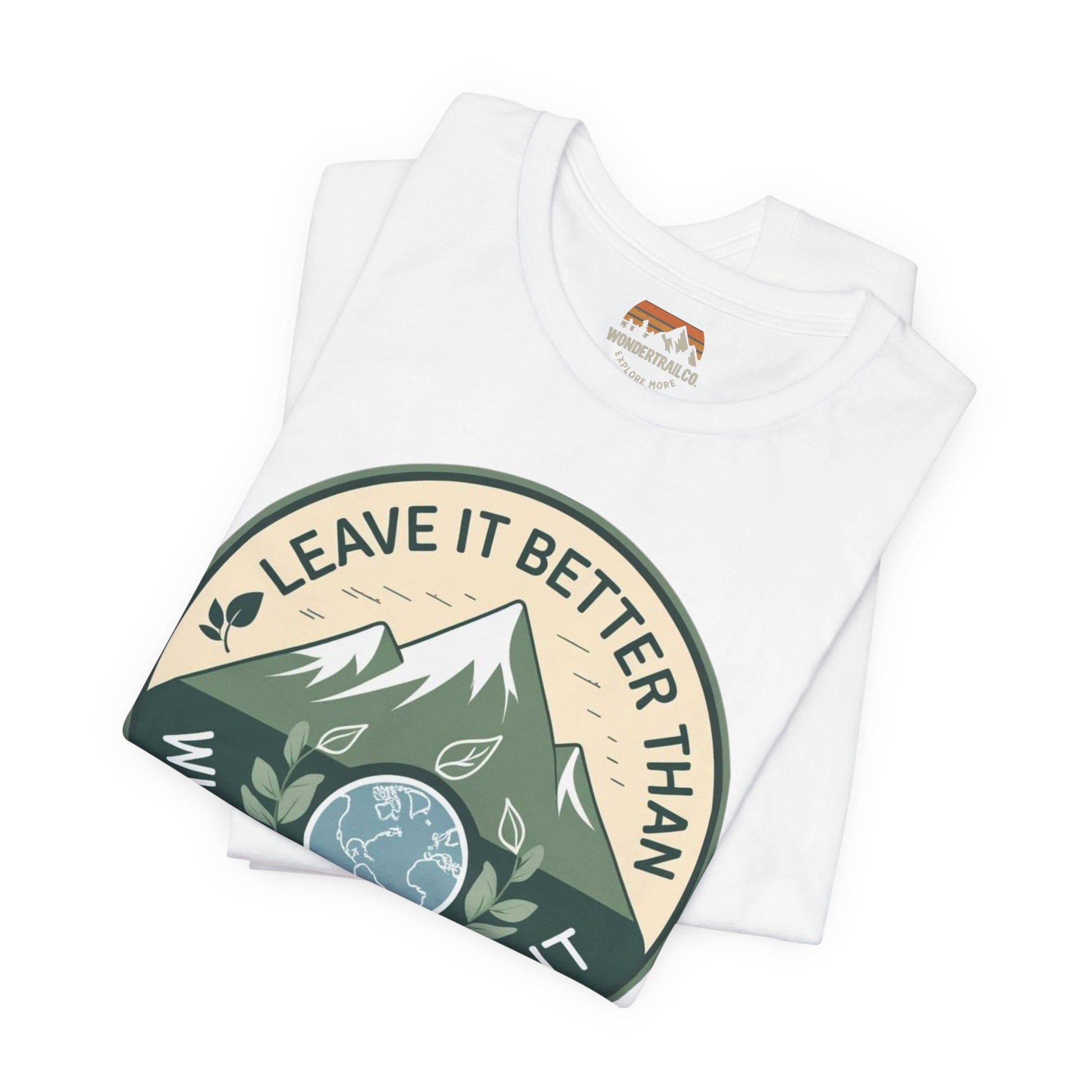 White t-shirt with a mountain design and 'Leave It Better Than You Found It' text on a white background
