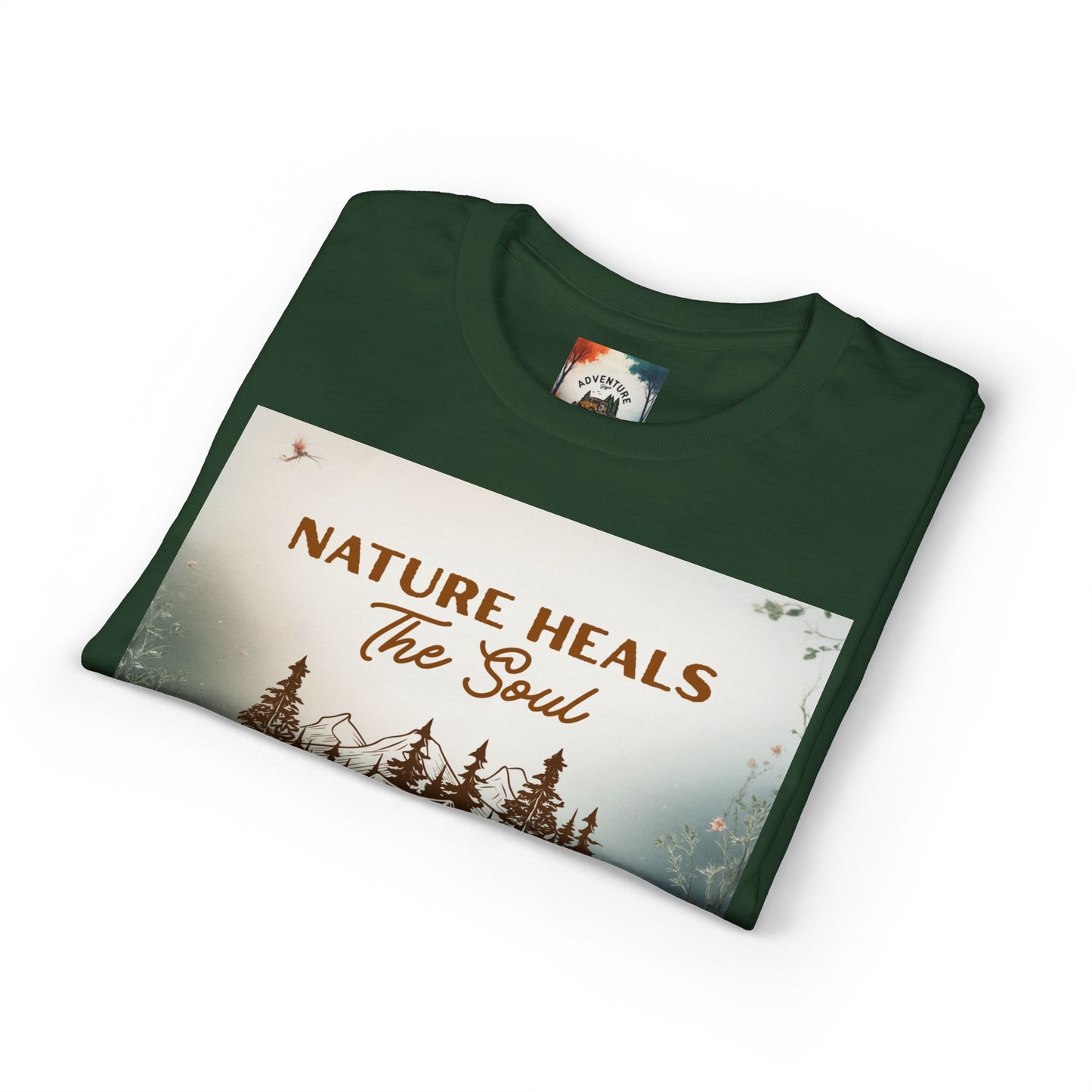 Nature Heals the Soul Adventure T-Shirt | Outdoor Lifestyle & Mindfulness Tee