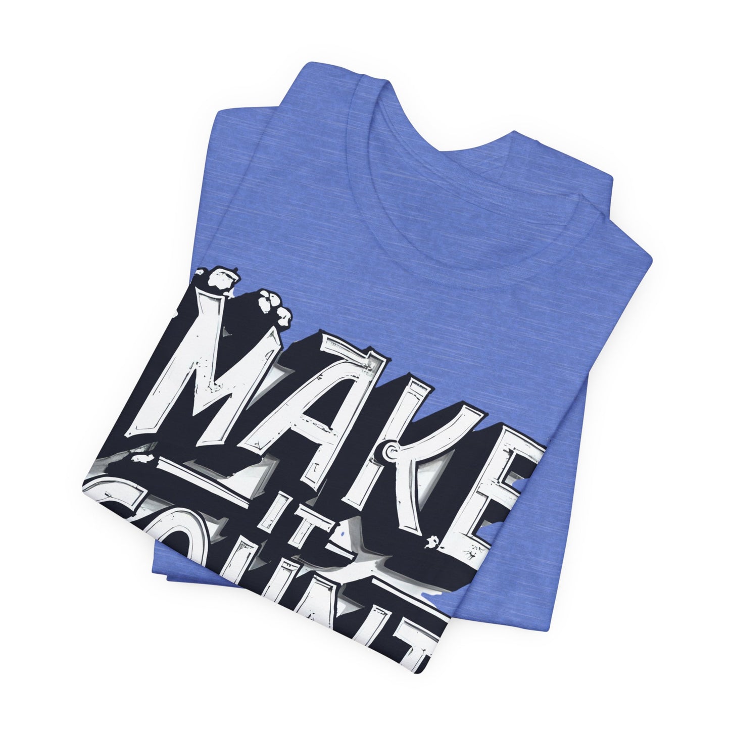Blue t-shirt with 'MAKE IT SHINE' text design on a white background