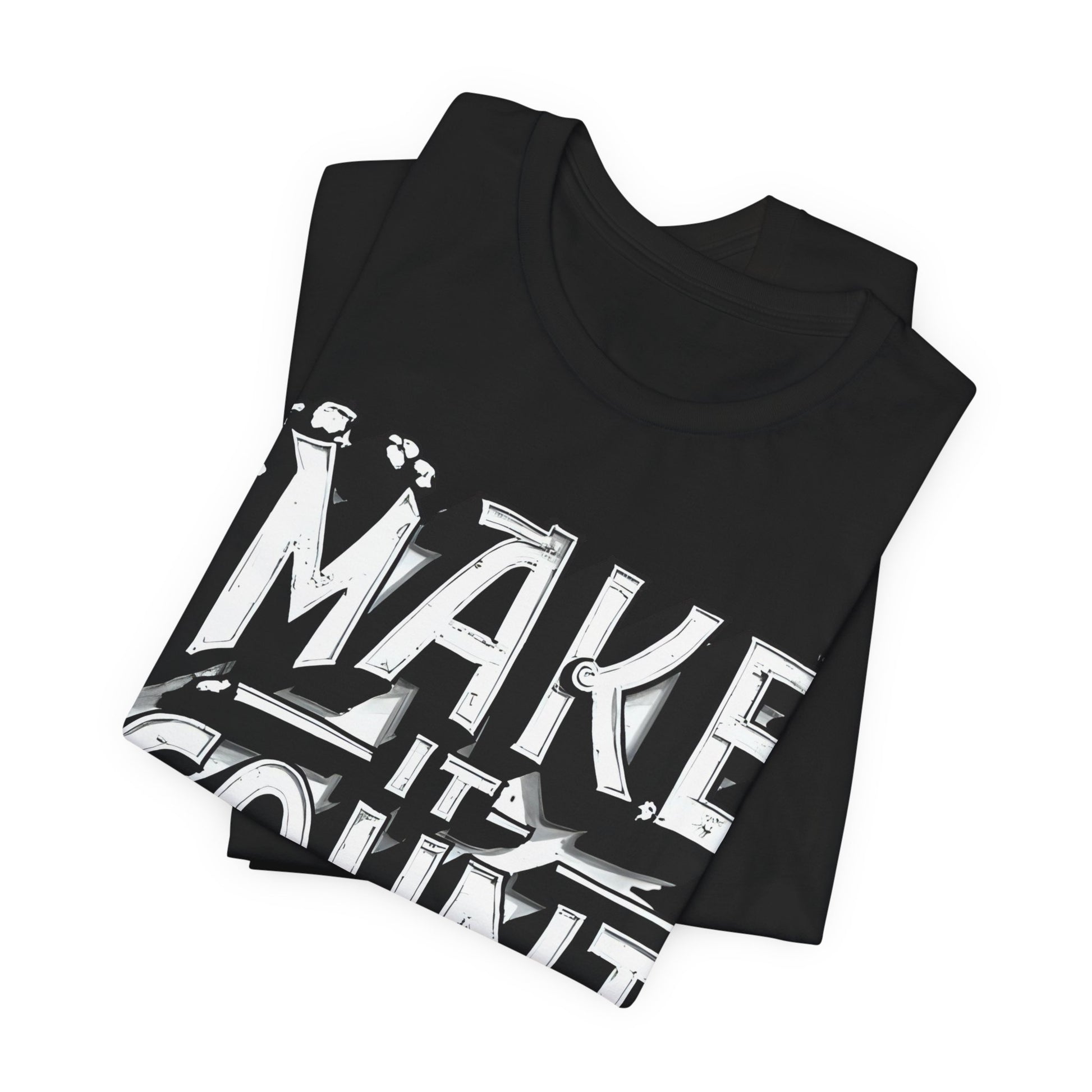 Black t-shirt with 'MAKE IT Shine' text design on a white background