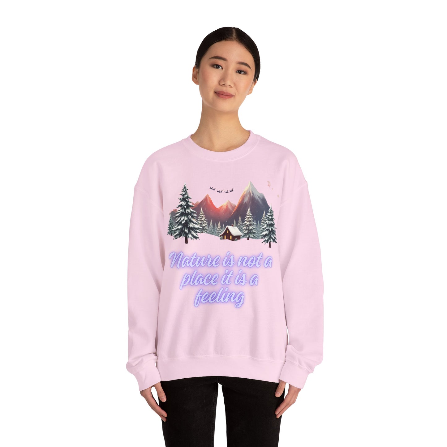 Nature Is Not a Place, It’s a Feeling Sweatshirt | Outdoor Adventure Crewneck